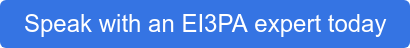 Speak with an EI3PA expert today
