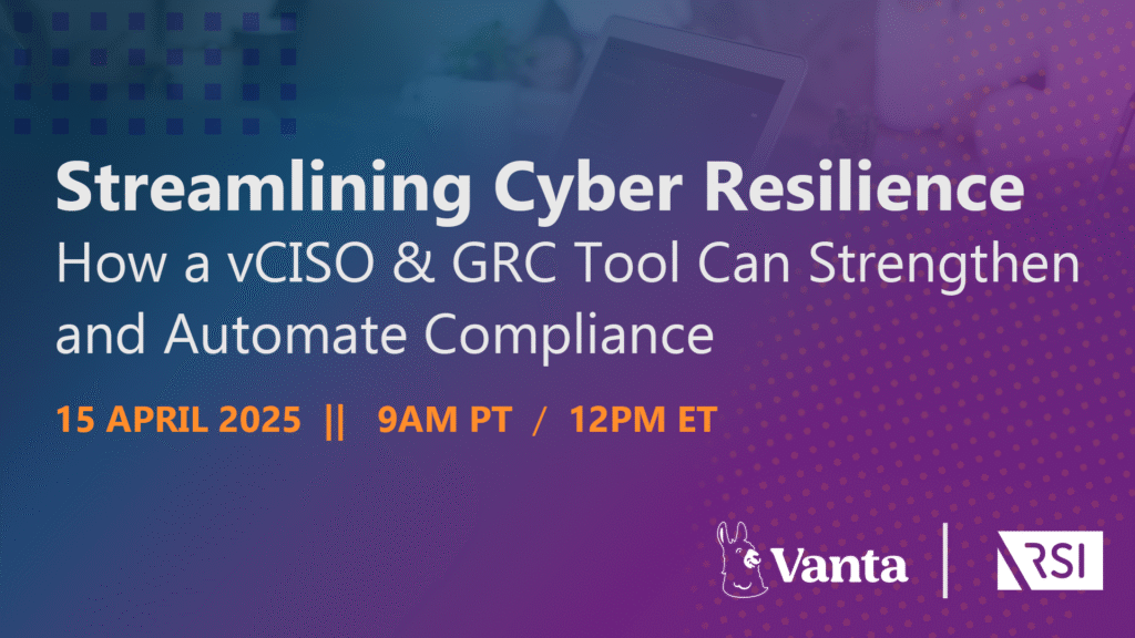 RSI Security x Vanta Webinar