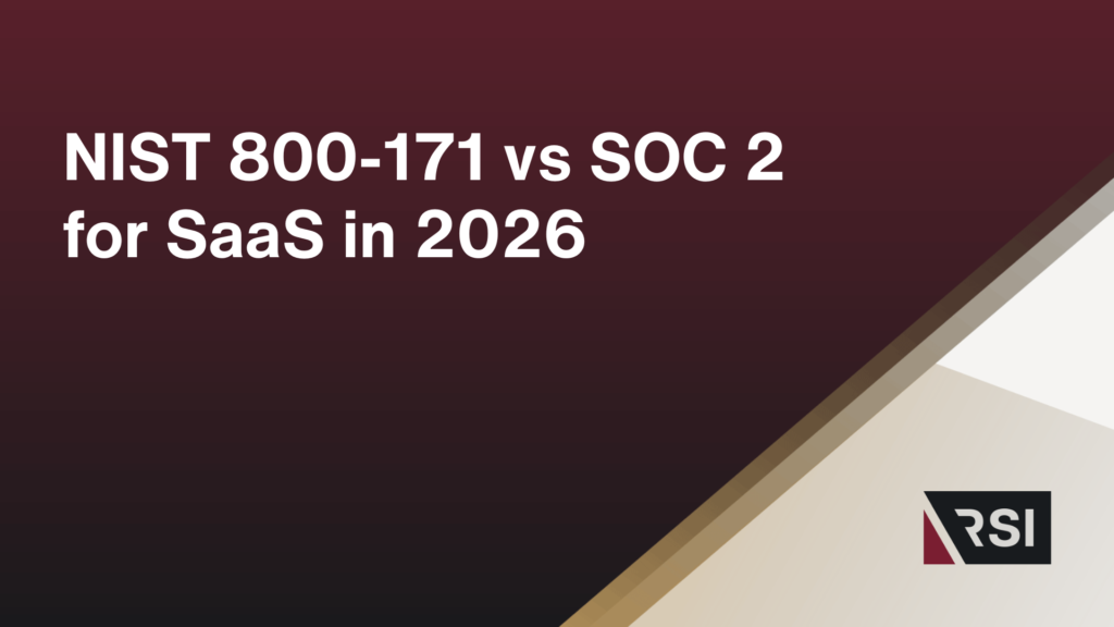 NIST 800-171 vs SOC 2 for SaaS in 2026