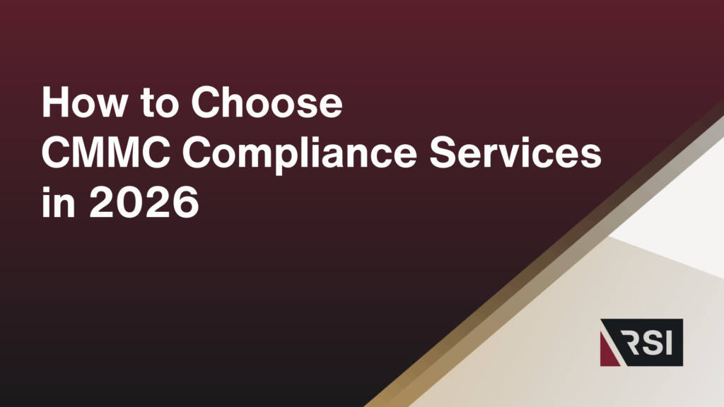 How to Choose CMMC Compliance Services in 2026